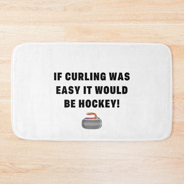 Item preview, Funny Curling If Curling Was Easy It Would Be Hockey Curler Stone Puck Rock designed and sold by gillys.