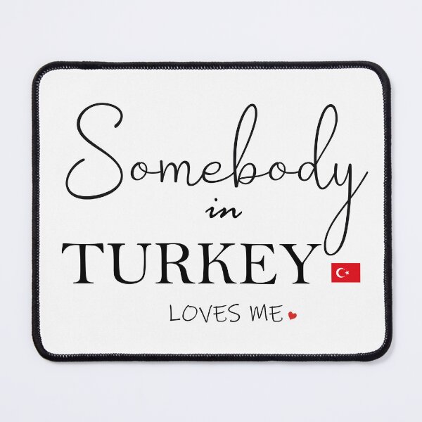 Item preview, Somebody in Turkey Loves Me designed and sold by TropiCol Creations.