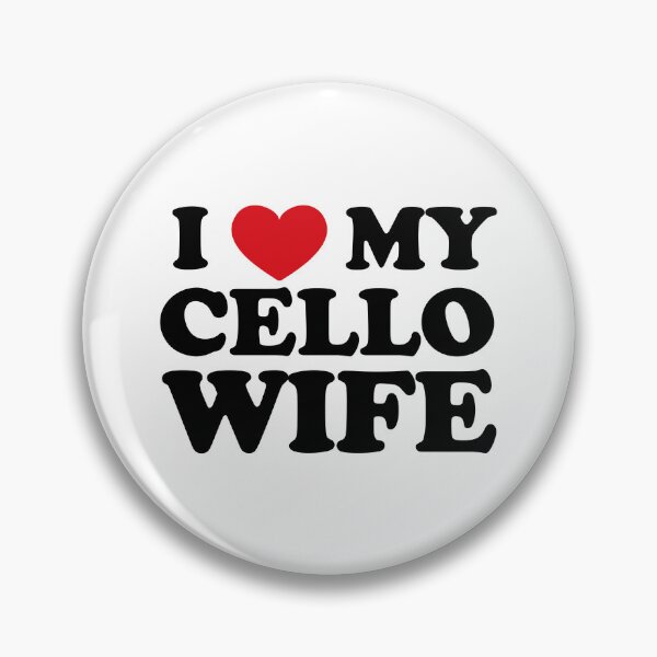 Item preview, I love my cello wife - cellist gift designed and sold by EmeraldMusic.