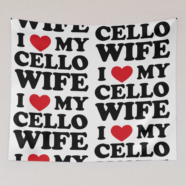 Item preview, I love my cello wife - cellist gift designed and sold by EmeraldMusic.