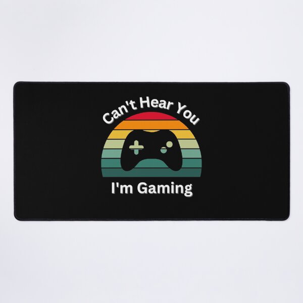 Item preview, Can't Hear You I'm Gaming designed and sold by NaaEchDesign ⭐⭐⭐⭐⭐.