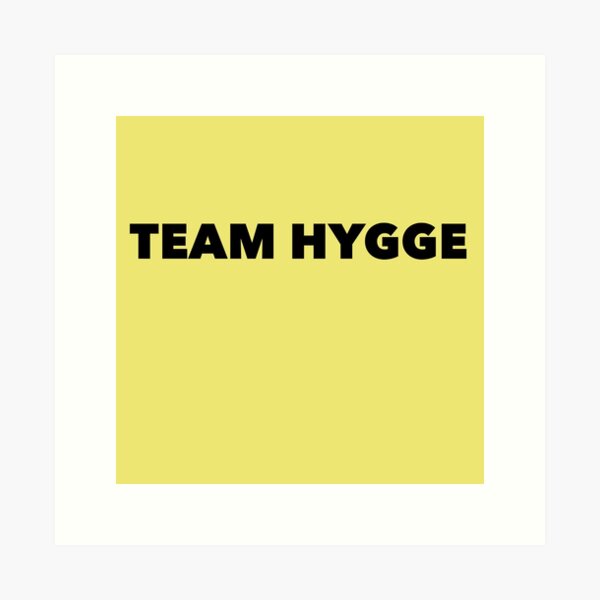 Item preview, Team Hygge designed and sold by mivpiv.
