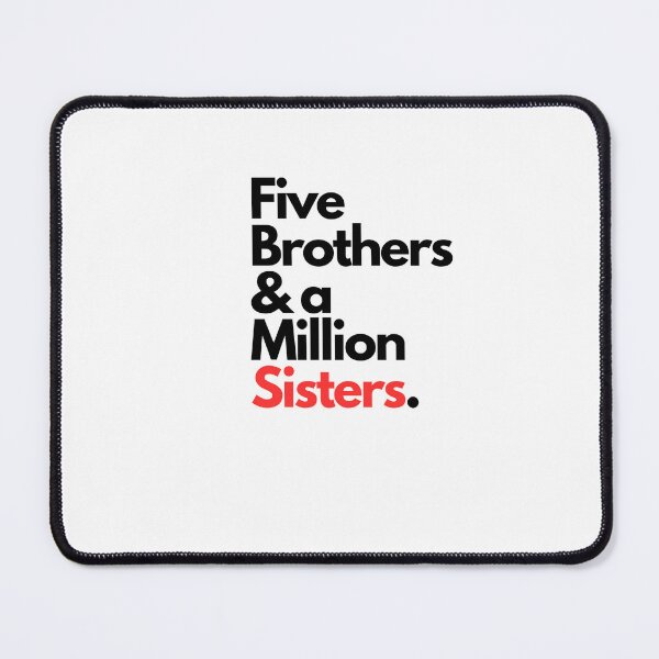 Item preview, Five Brothers and a Million Sisters designed and sold by elvisgirl2000.