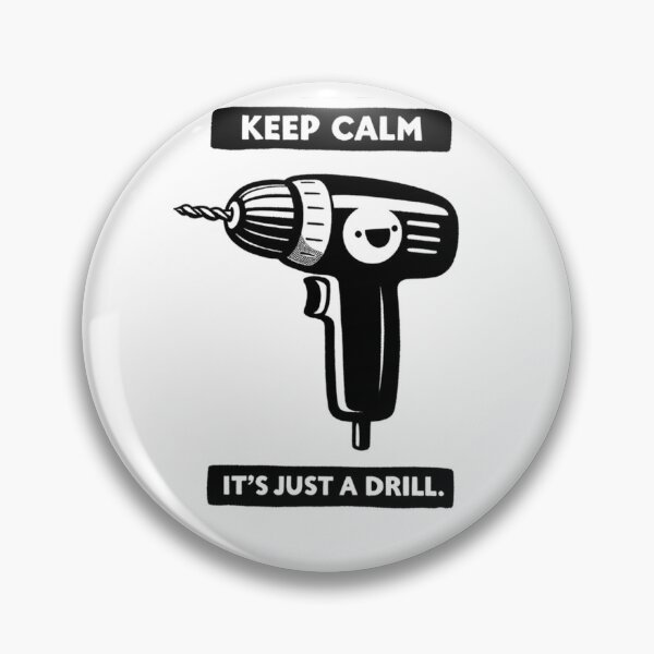 Item preview, It's Just A Drill designed and sold by DronzaX.