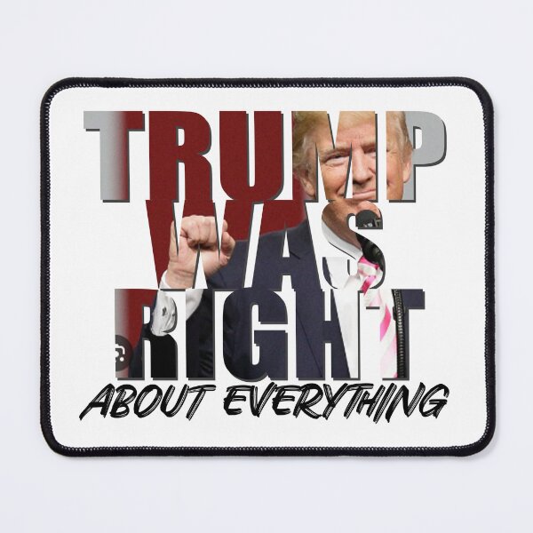 Item preview, Donald Trump Supporter Trump Was Right designed and sold by GreenGuyTees.