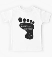 Ich wäre lieber Squatchin Kinder T-Shirt
