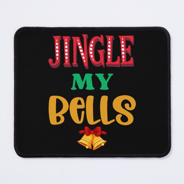 Item preview, Jingle My Bells designed and sold by RedPumpFlash.