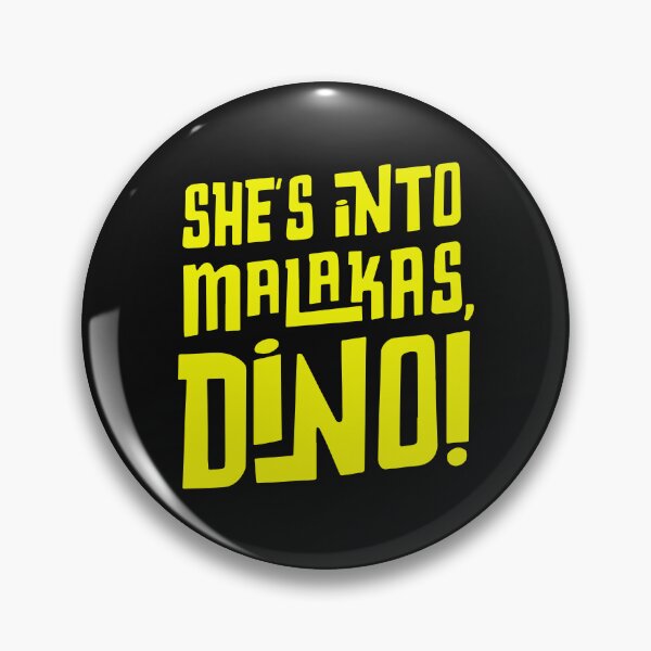 Item preview, She's Into Malakas Dino designed and sold by DMBCreative.