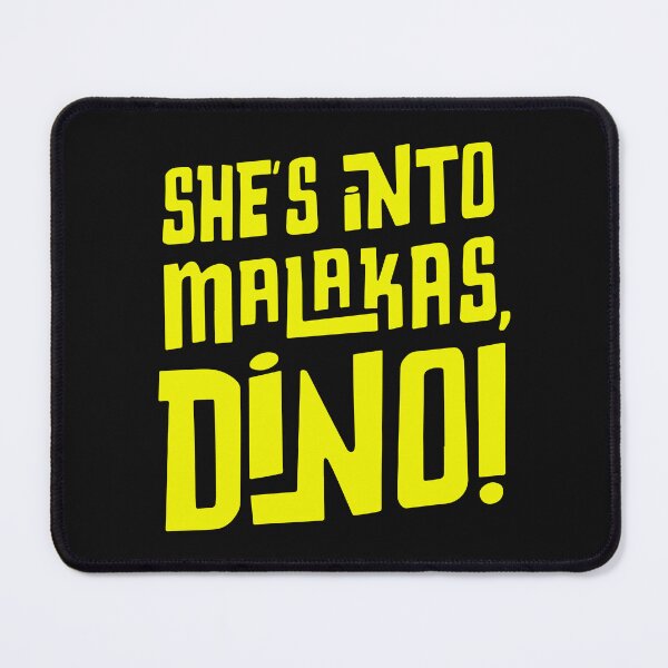 Item preview, She's Into Malakas Dino designed and sold by DMBCreative.
