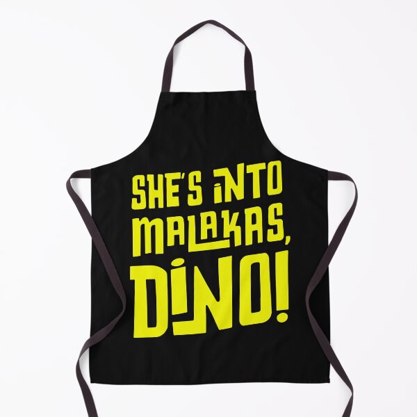 Item preview, She's Into Malakas Dino designed and sold by DMBCreative.