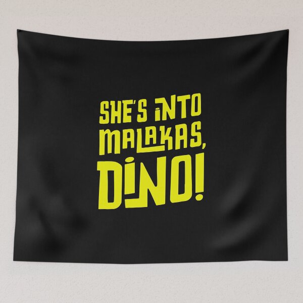 Item preview, She's Into Malakas Dino designed and sold by DMBCreative.