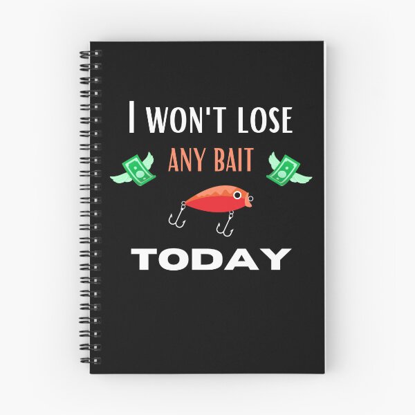 Item preview, Fishing, Funny Gifts For Anglers, I Won't Lost Any Bait Today designed and sold by light-artist.