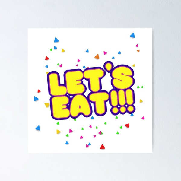Item preview, Lets Eat! designed and sold by FreddyFoozbear.