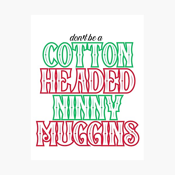 Item preview, cotton headed ninny muggins designed and sold by Jadie Barnhart.