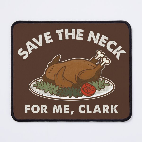 Item preview, Griswold Save The Neck Clark Dks designed and sold by Alema Art.
