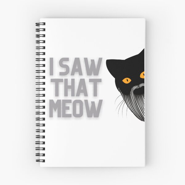 Item preview, i saw that meow is a funny meme of a black cat designed and sold by attakorn.