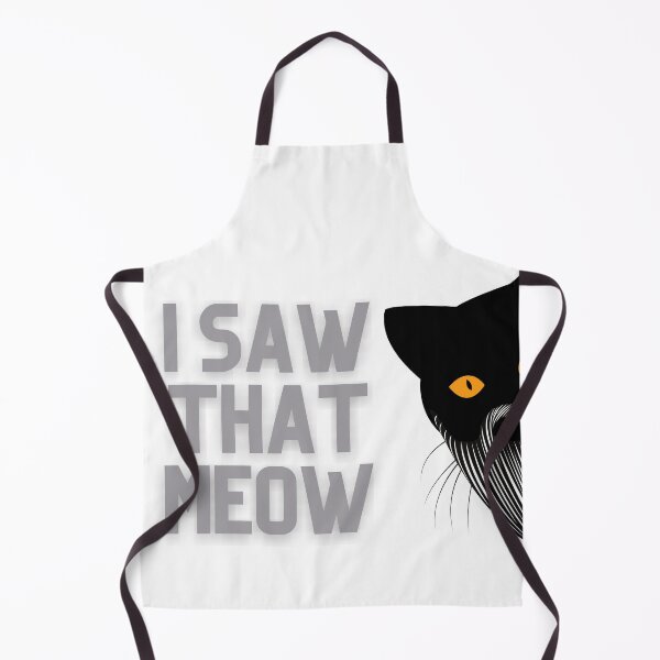 Item preview, i saw that meow is a funny meme of a black cat designed and sold by attakorn.