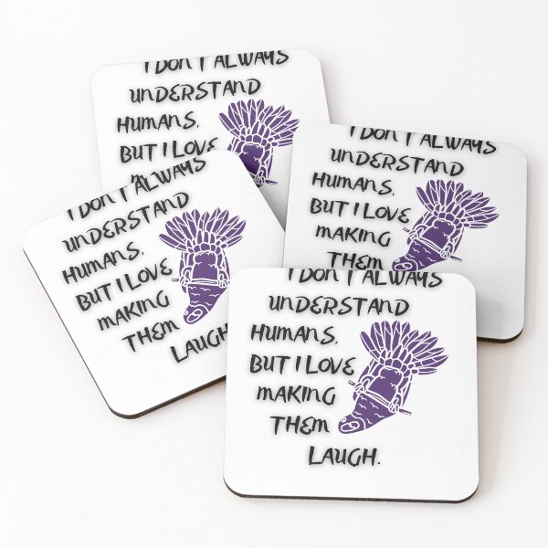 Item preview, I DON'T ALWAYS UNDERSTAND HUMANS, BUT I LOVE MAKING THEM LAUGH. designed and sold by Meandmyshop.