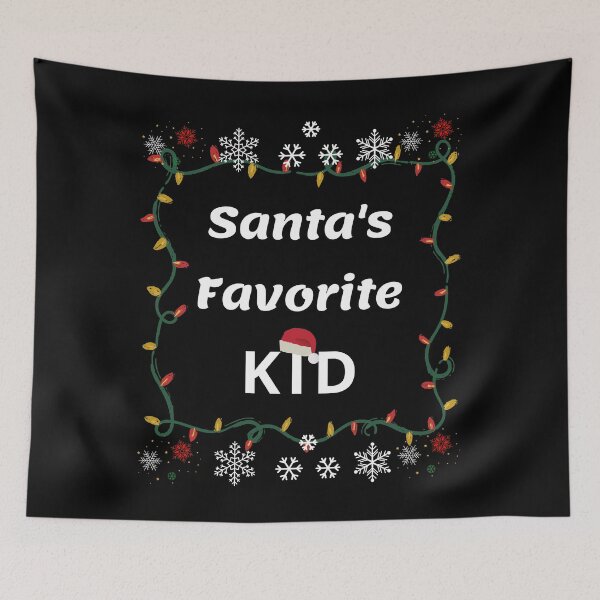 Item preview, Santa's favorite Kid. Enjoy the Christmas spirit with this Perfect gift for that family member.  designed and sold by Verle-art.