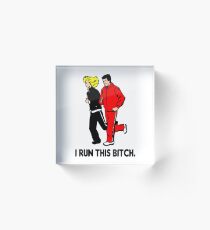 I Run This Bitch funny sayings Acrylic Block