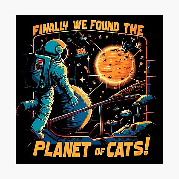 Item preview, Finally we found, The Planet of Cats! designed and sold by RafaelLima7.