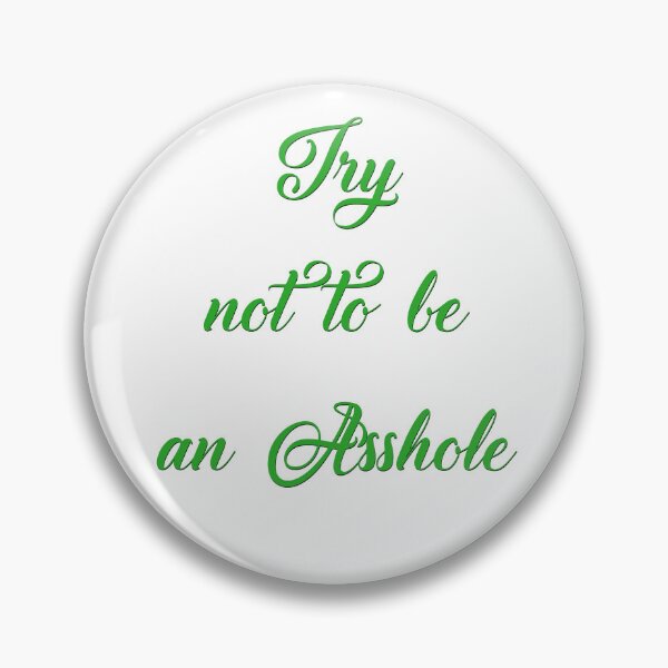 Item preview, Intenta no ser un gilipollas - Verde designed and sold by WalkingFox.