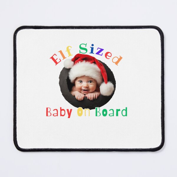 Item preview, Elf Sized Baby On Board Var. 6 designed and sold by TugForkFinds.