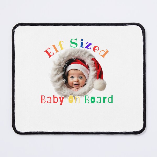 Item preview, Elf Sized Baby On Board Var. 8 designed and sold by TugForkFinds.