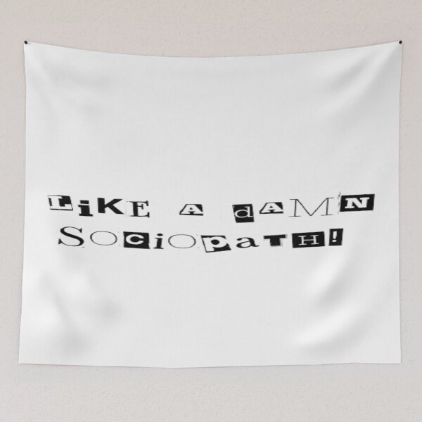 Item preview, Like a Damn Sociopath  designed and sold by RetseEster.