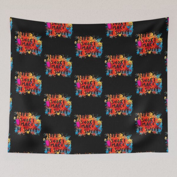 Item preview, life is short make it sweet designed and sold by MarksMovie.