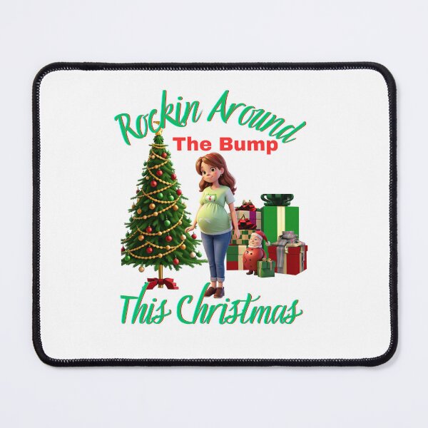 Item preview, Rockin Around The Bump This Christmas Var. 6 designed and sold by TugForkFinds.