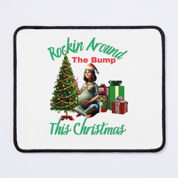 Item preview, Rockin Around The Bump This Christmas Var. 8 designed and sold by TugForkFinds.