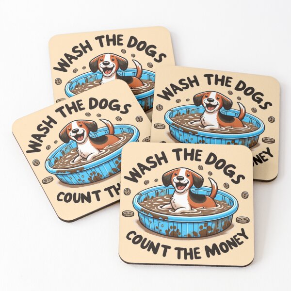 Item preview, Wash the Dogs, Count the Money designed and sold by Variety Vault.