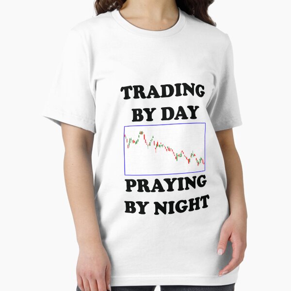 Item preview, Trading by Day Praying by Night Traders Slogan designed and sold by Glenys Grob.