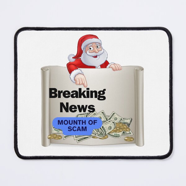 Item preview, christmas mounth of scam, bah humbug! designed and sold by MJOSTORE.