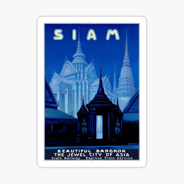“Siam Thailand Vintage Travel Poster Restored” Sticker for Sale by