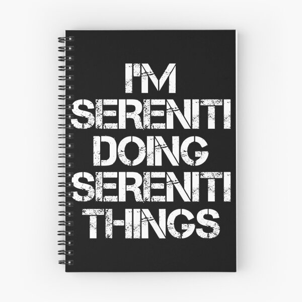 Item preview, Sereniti Name - Sereniti Doing Sereniti Things designed and sold by LindenAverhart3.