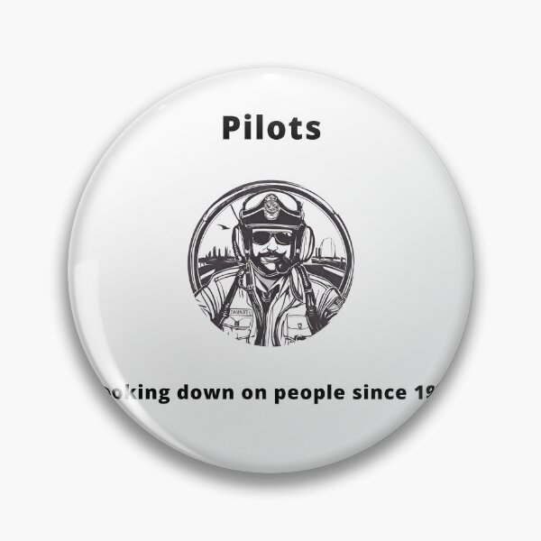 Item preview, Pilots - Looking down on people since 1903 designed and sold by PunAtWork.
