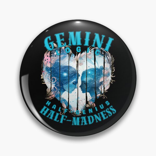 Item preview, Gemini Logic: Half-Genius, Half-Madness. gemini birthday designed and sold by ZodiacWonders.