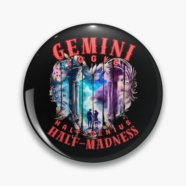 Item preview, Gemini Logic: Half-Genius, Half-Madness. gemini june designed and sold by ZodiacWonders.