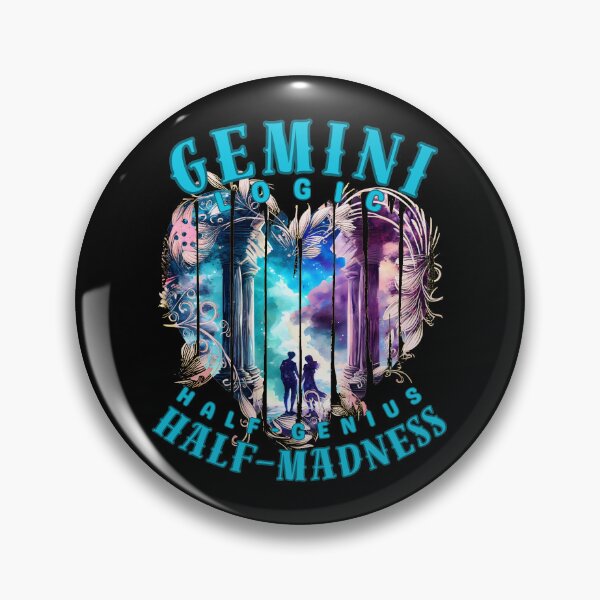 Item preview, Gemini Logic: Half-Genius, Half-Madness. gemini may designed and sold by ZodiacWonders.