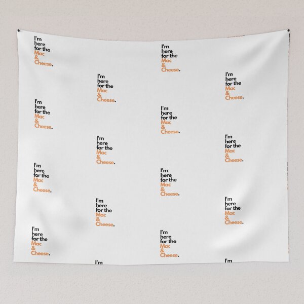 Item preview, I’m here for the Mac & Cheese. designed and sold by elvisgirl2000.