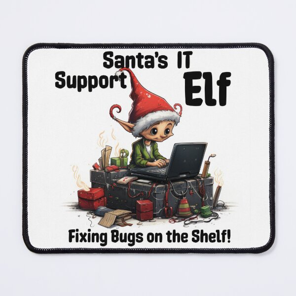 Item preview, Santa's IT Support Elf - Fixing Bugs on the Shelf! designed and sold by duke818.