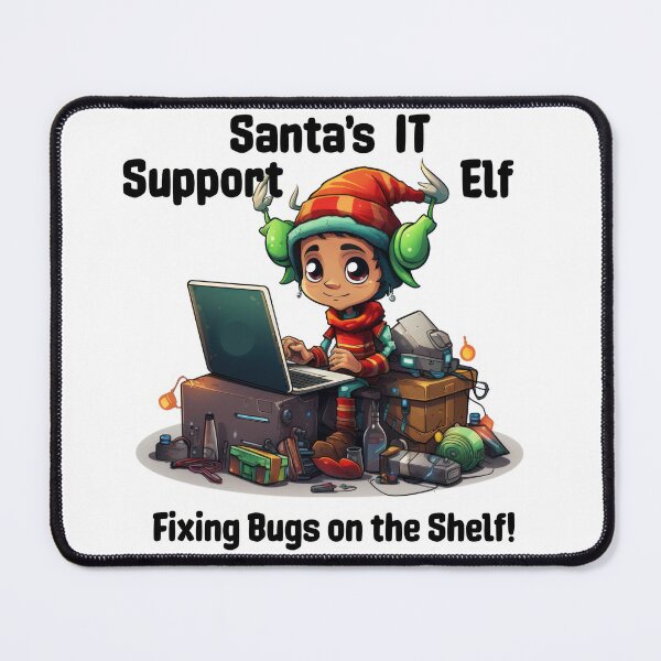 Item preview, Santa's IT Support Elf - Fixing Bugs on the Shelf! designed and sold by duke818.