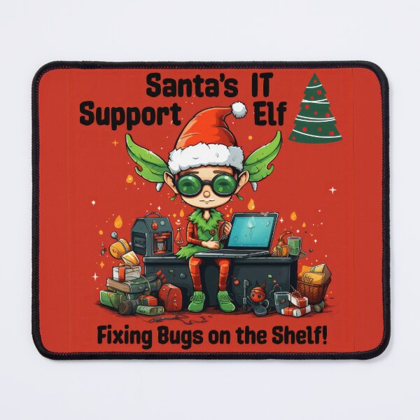 Item preview, Santa's IT Support Elf - Fixing Bugs on the Shelf! designed and sold by duke818.