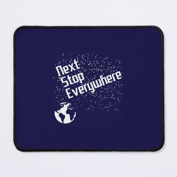 Item preview, Next Stop Everywhere designed and sold by Geekiana.