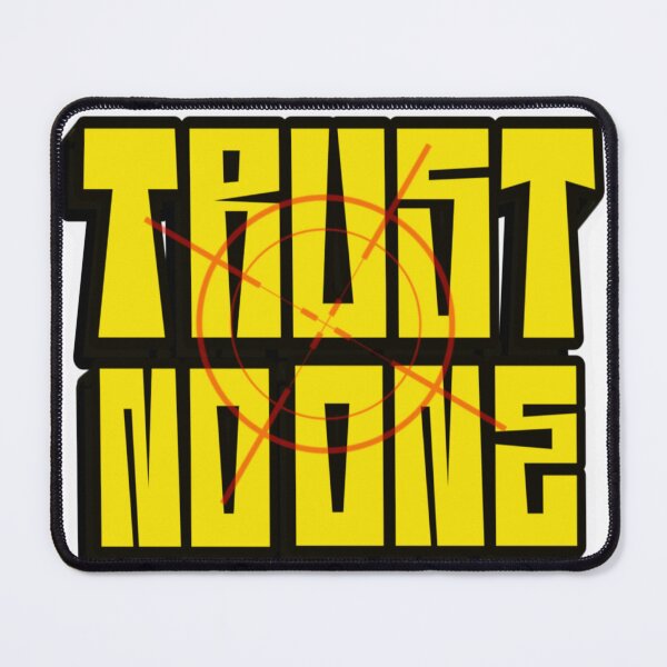 Item preview, Trust. No. One. designed and sold by MrGLB.