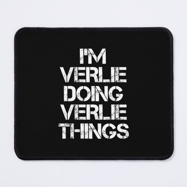 Item preview, Verlie Name - Verlie Doing Verlie Things designed and sold by LindenAverhart3.