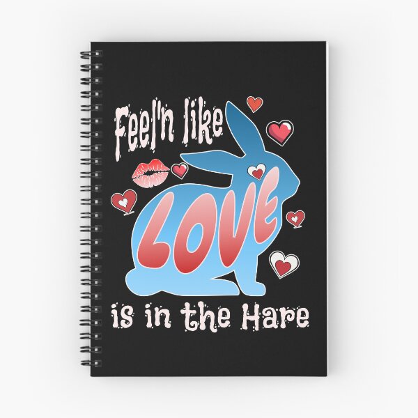 Item preview, Feel'n Like Love is in the Hare, White Letters designed and sold by AychtuoImages.