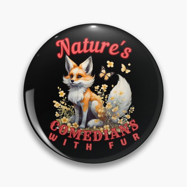 Item preview, Nature's Comedians With Fur. fox owner designed and sold by FoxVibes.
